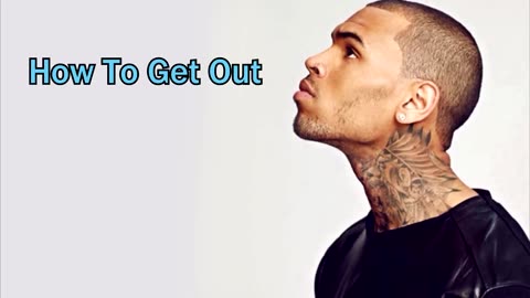 Chris Brown - How To Get Out "MUST WATCH!!" (Yash Qaraah)