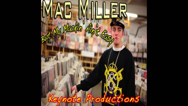 Mac Miller - But Mackin' Ain't Easy Mixtape