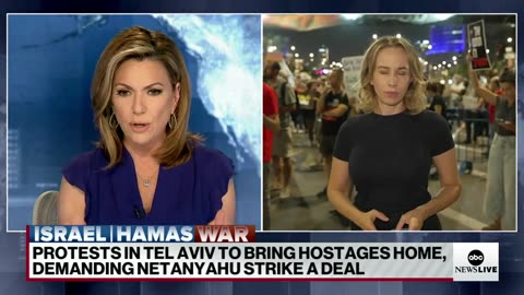 Protesters block streets in Tel Aviv demanding hostage deal ABC News