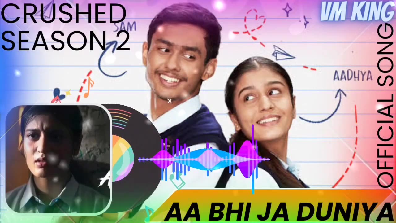 Aa_Bhi_Ja_Duniya_Meri_Crushed_Season_2_Official_Song