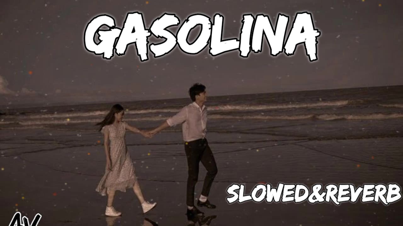 Daddy Yankee - Gasolina (Lyrics)||Slowed&reverb song || lofi son||Gasolina||