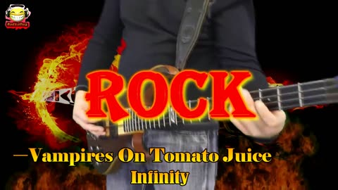 Vampires On Tomato Juice Infinity ROCK NO COPYRIGHTS #ncs #nocopyrights #rock #audiobug71