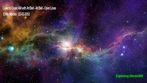 Coast to Coast AM with Art Bell - Art Bell - Open Lines - Entity Attacks 2002