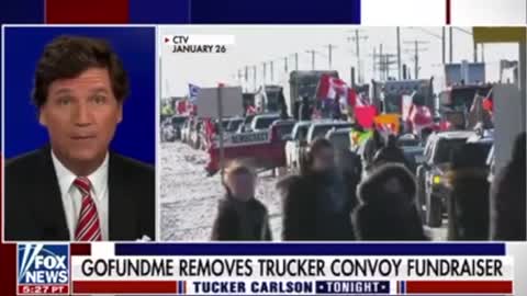 Tucker Carlson Reacts To News Of GoFundMe Removing Trucker Convoy Fundraiser