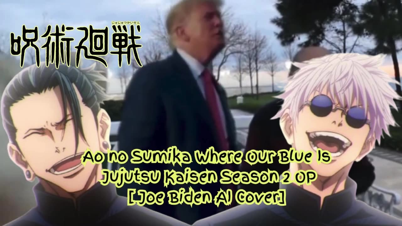 [Joe Biden sings/AI Cover] Ao no Sumika/Where Our Blue is/Jujutsu Kaisen Season 2 Opening