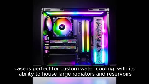 Best Custom PC Cases for Water Cooling