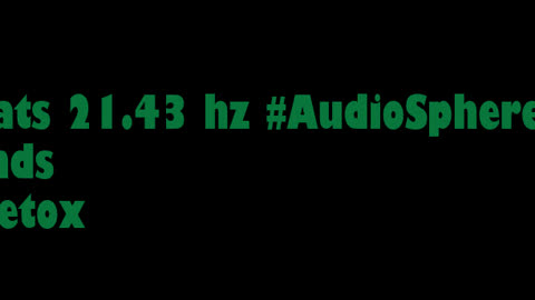 binaural_beats_21.43hz_RelaxationTime AudioSphereSonicPeace AudioSphereMindHarmony