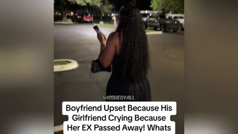 Man Upset Because Girlfriend Is Crying Over Her Ex Boyfriend Who Passed Away 👀