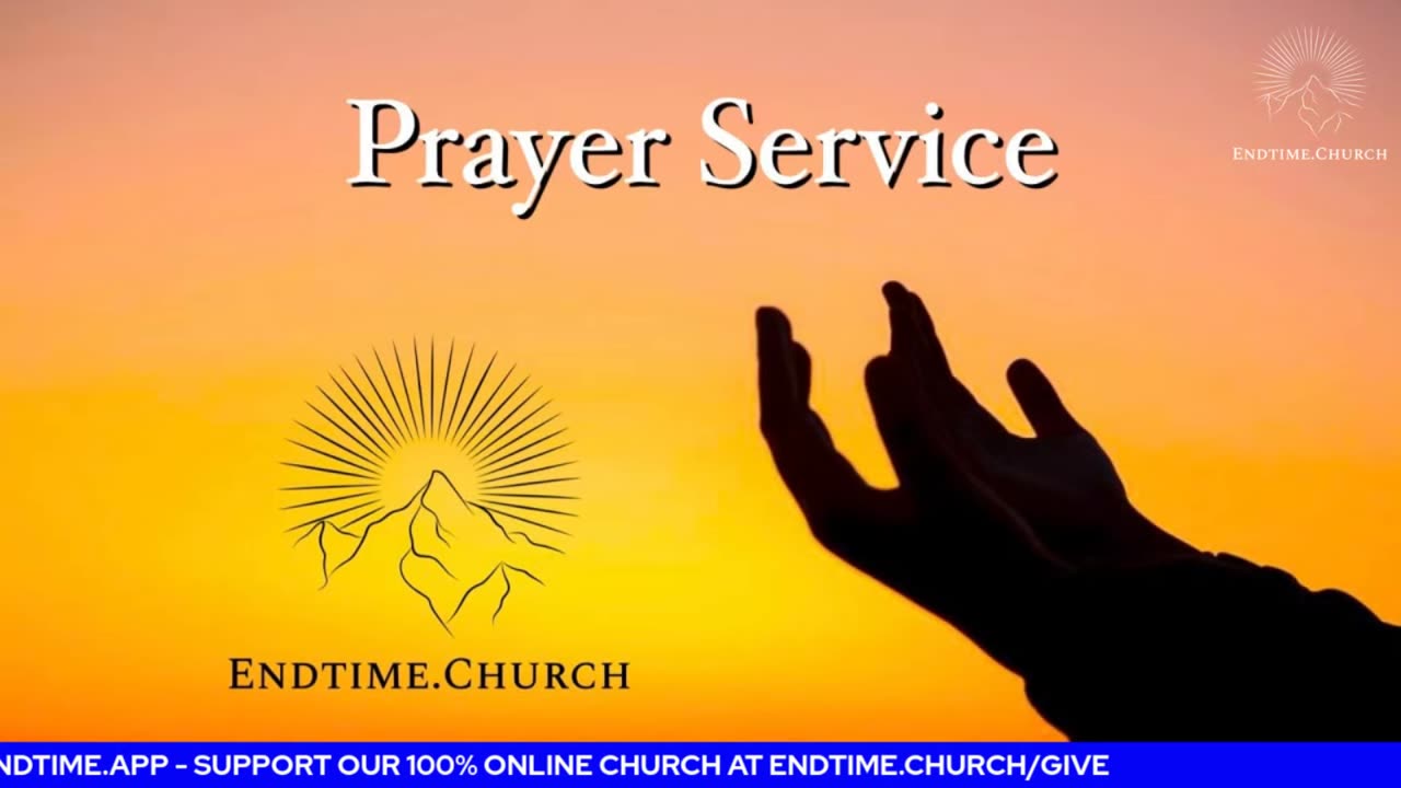 Endtime Church Live Prayer Service