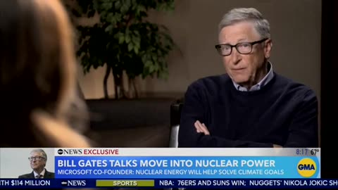 Bill Gates Says 'Nuclear Energy' Can Help Secure 'Climate Goals'