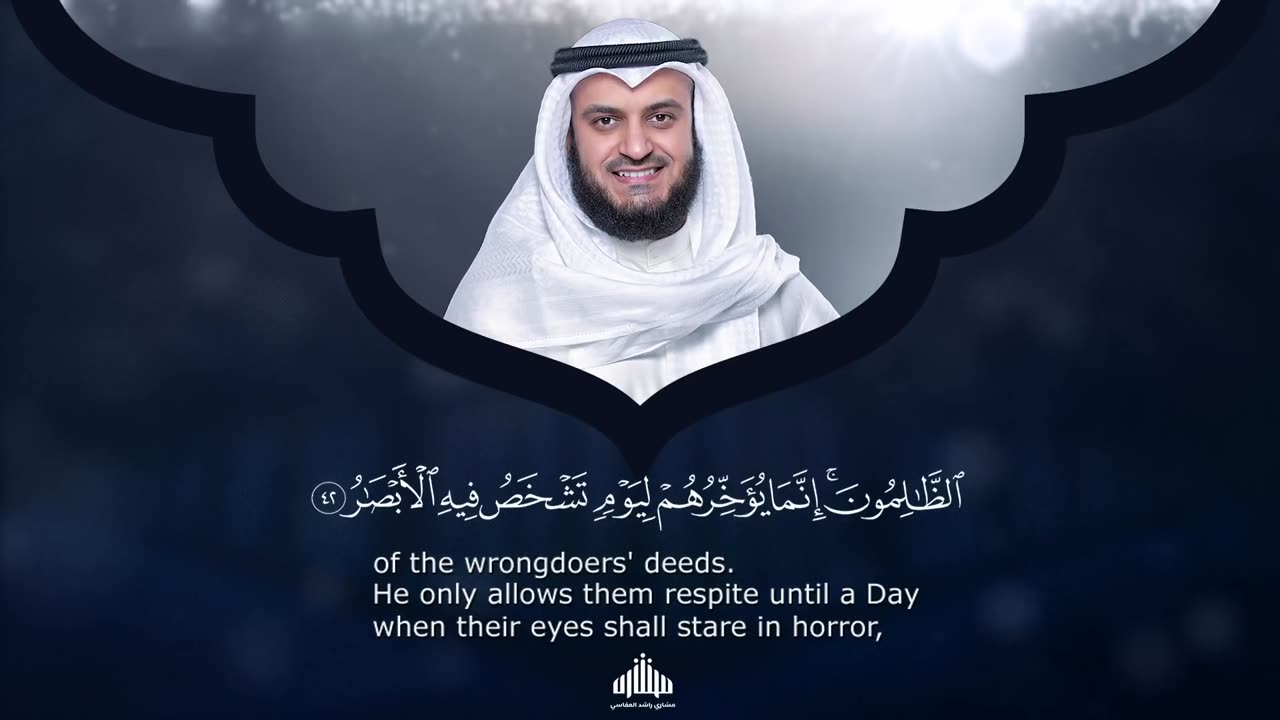 Surat ibrahim By Mishary Rashed Alafasy