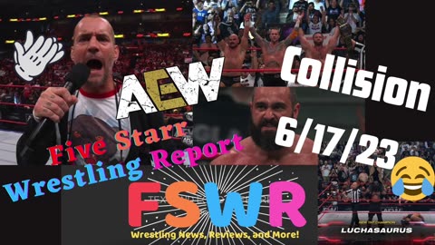 AEW Collision 6/17/23: CM Punk Returns, WWE SmackDown 6/16/23, WWF Raw 6/20/94 Recap/Review/Results