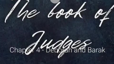 JDUGES 4-DEBORAH AND BARAK