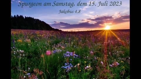 Spurgeon am Samstag, dem 15. Juli 2023