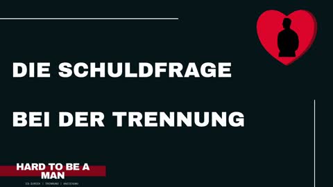 Trennung - Wer hat wirklich wieviel Schuld daran?