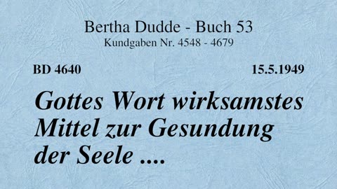 BD 4640 - GOTTES WORT WIRKSAMSTES MITTEL ZUR GESUNDUNG DER SEELE ....