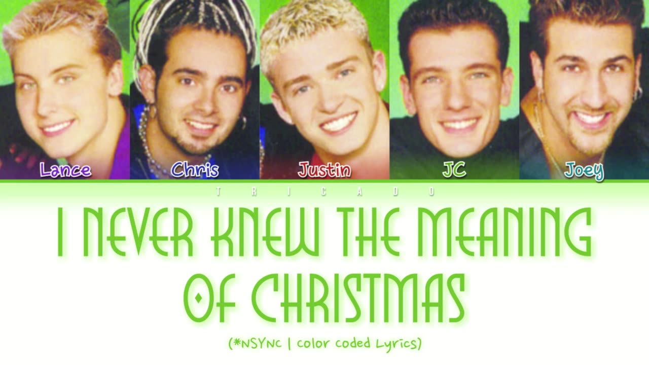 *NSYNC - I Never Knew The Meaning Of Christmas (Color Coded Lyrics)