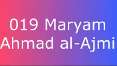 019 Maryam - Ahmad al-Ajmi