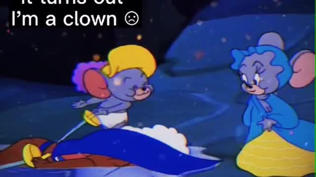 It turns out I'm a clown