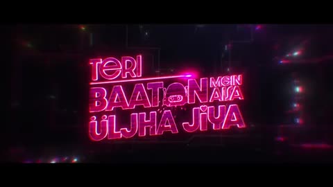 Teri Baaton mein Aisa Uljha Jiya