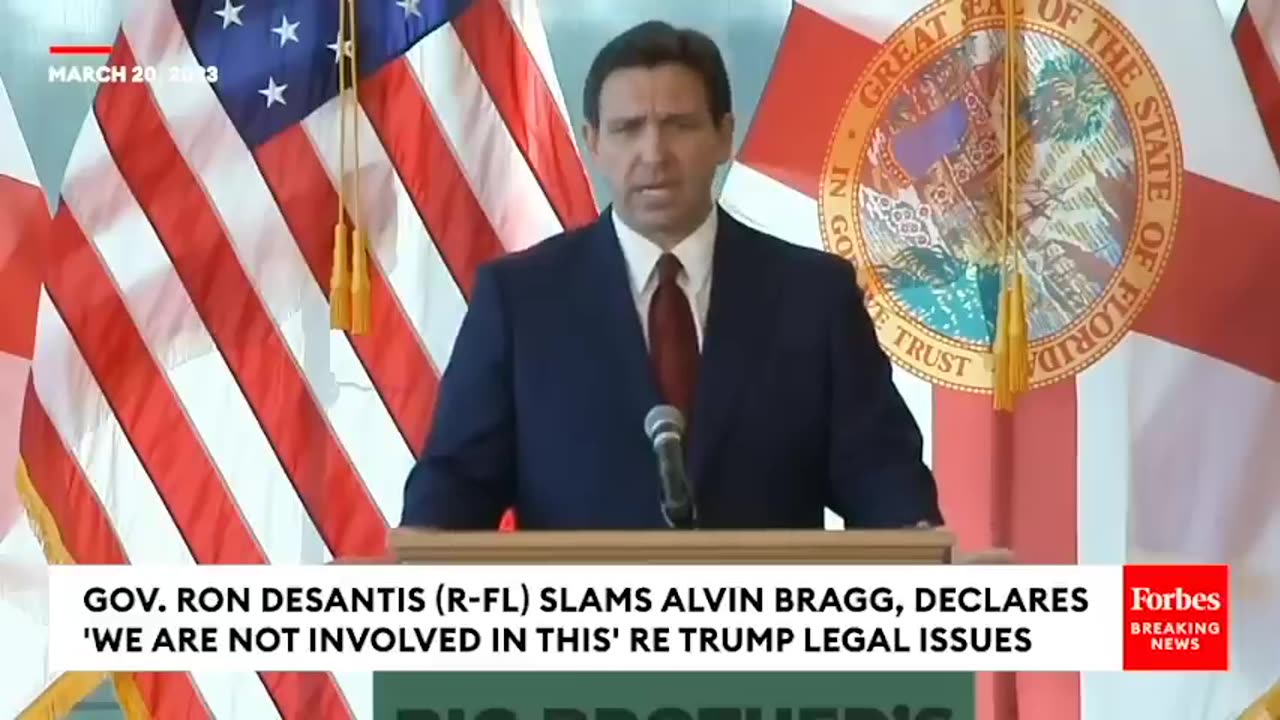 DeSantis Tears Into D.A. Alvin Bragg, While Declaring He 'Won't Be Involved' In Trump's Legal Drama