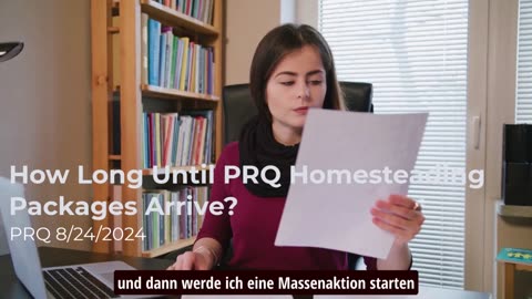 Wie lange noch, bis die PRQ Homesteading-Unterlagen eintreffen?