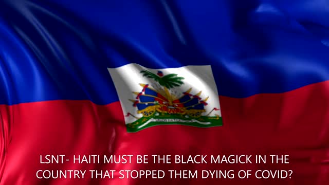 HAITI MISSED THE COVID DEATH WAVE BUT HOW?