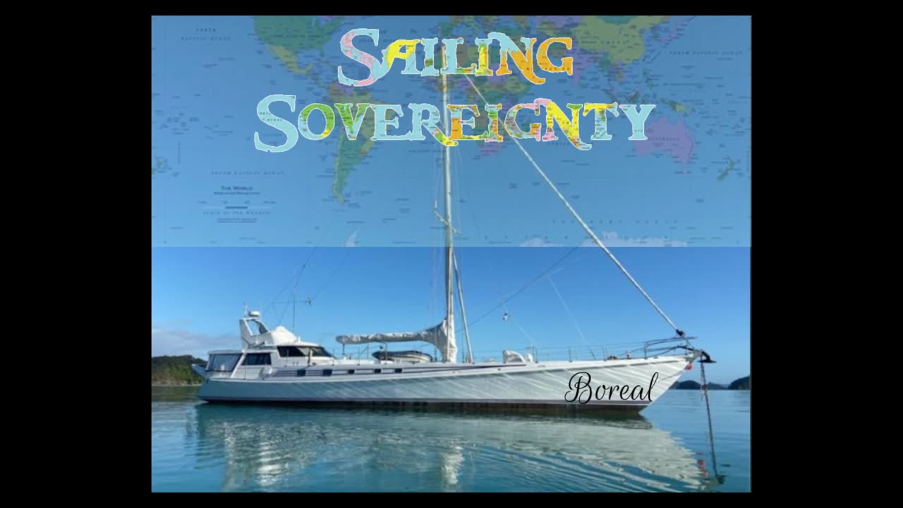 intro to Sailing SV Boreal's Journey