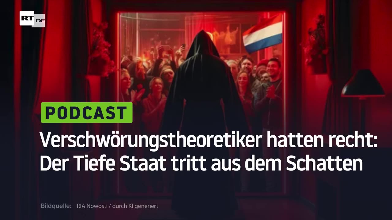 Verschwörungstheoretiker hatten recht: Der Tiefe Staat tritt aus dem Schatten