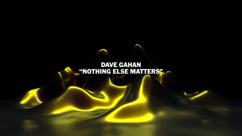 Dave Gahan - "Nothing Else Matters" from The Metallica Blacklist