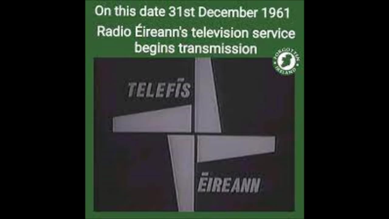 Telefis Eireann launch 1961 (40th Anniversray 2011)