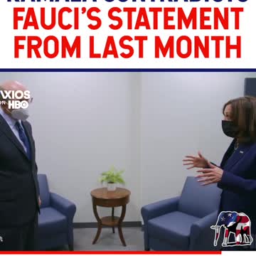Kamala Contradicts Fauci's Statement