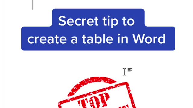 Secret hints for creating tables in Word