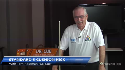 CSI Presents Dr.Cue: Kicking and Banking #9 Standard Five Cushion Kick