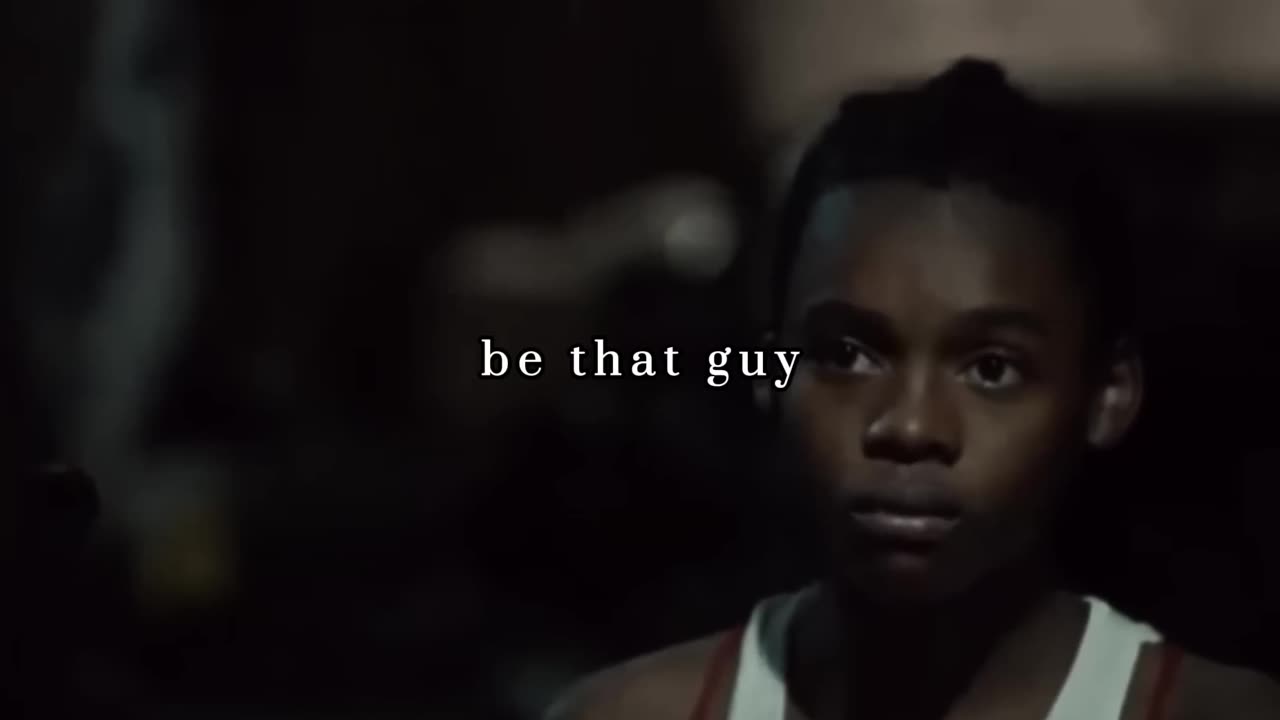 Be That Guy- Motivational