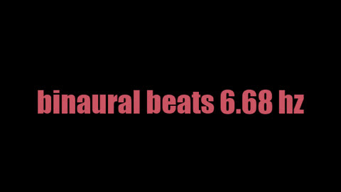 binaural beats 6.68 hz