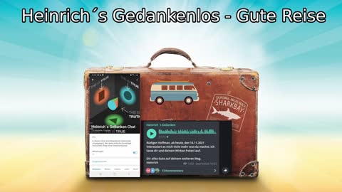 Heinrich´s Gedankenlos - Gute Reise