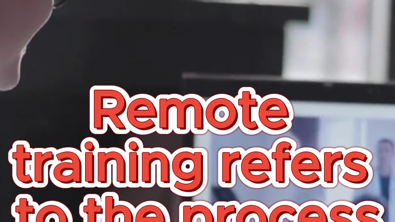 What Is Remote Training?