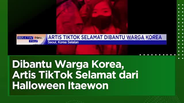 Dibantu Warga Korea, Artis TikTok Selamat dariHalloween Itaewon