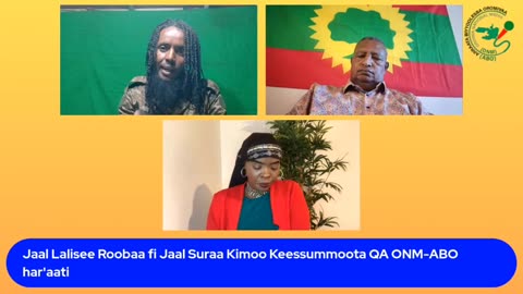 Jaal Suraa Kimoo fi Jaal Lalisee Roobaa, keessummoota Qophii Addaa ONM-ABO har'aati