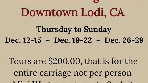 Christmas Carriage rides in Lodi CA 2024