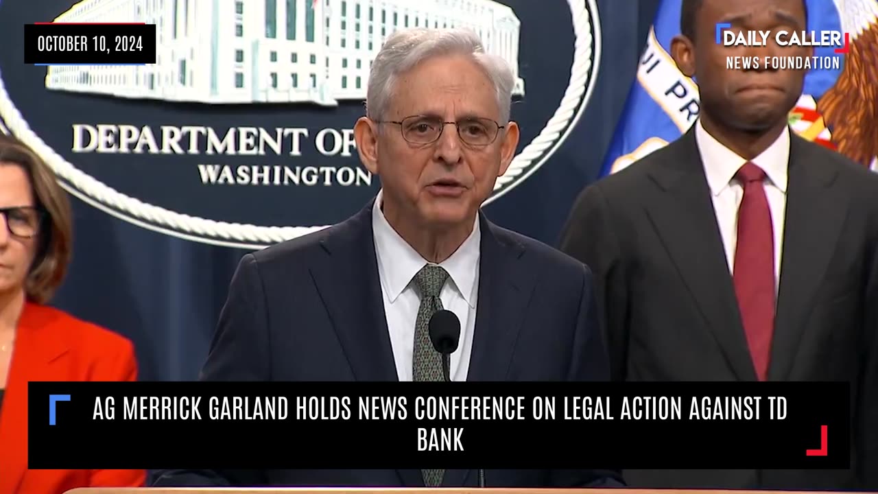 AG Merrick Garland Holds News Conference on Legal Action Against TD Bank