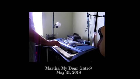 Martha My Dear ~ Intro ~ I learned to play it years ago and now I've forgotten how.