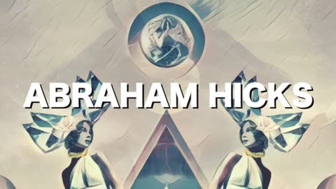ABRAHAM HICKS HOW TO FEEL YOUR WORTHINESS