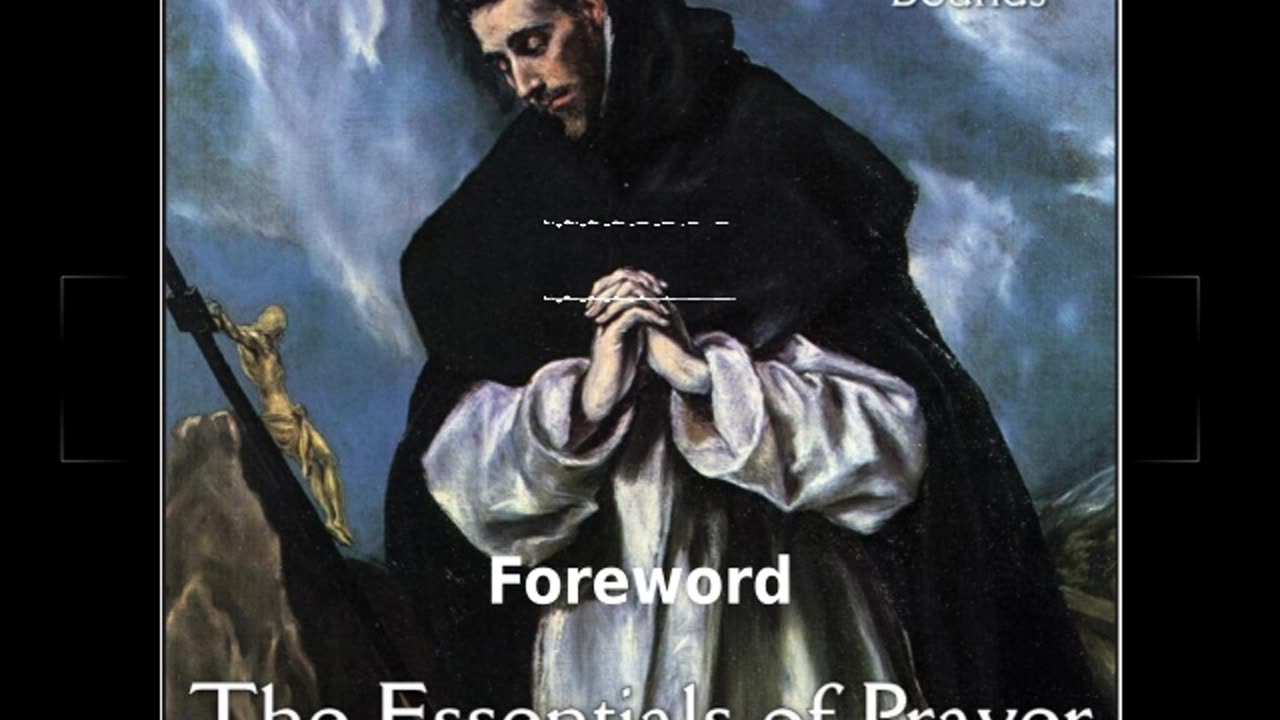 🙏️ The Essentials of Prayer by Edward M. Bounds - Foreword