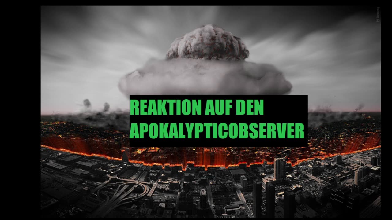 REAKTION auf den APOKALYTICOBSERVER