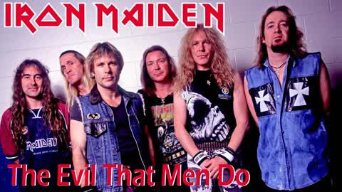 Iron Maiden The Evil That Men Do (Backing Track)