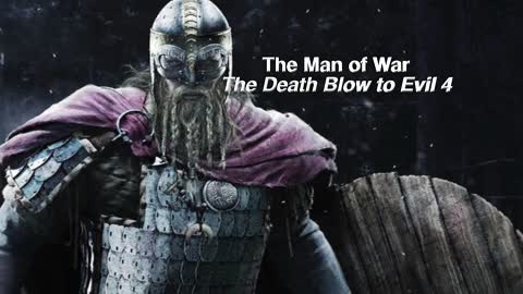 The Man of War - The Cross - The Death Blow to Evil - 4