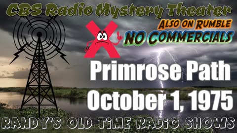 75-10-01 CBS Radio Mystery Theater Primrose Path