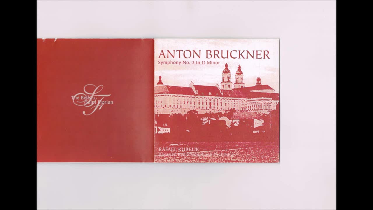 Bruckner - Symphony No.3 Kubelik BRSO live